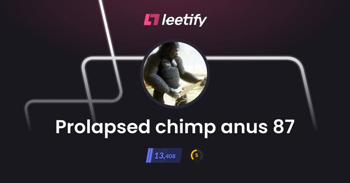 Prolapsed Chimp Anus Leetify