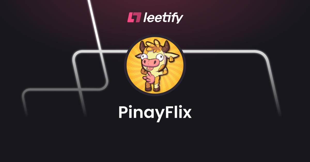 PinayFlix - Leetify