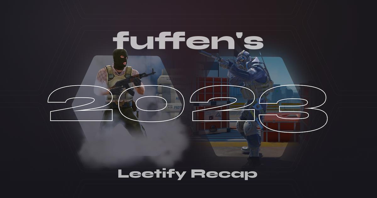 fuffen&rsquo;s 2023 Leetify Recap – Leetify